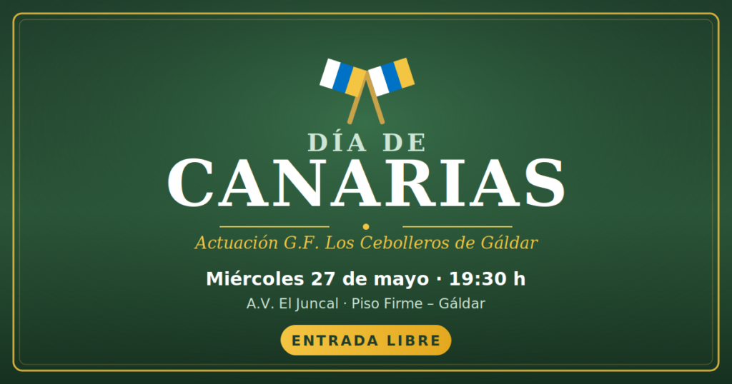 Celebramos el Día de Canarias con la actuación de Los Cebolleros de Gáldar